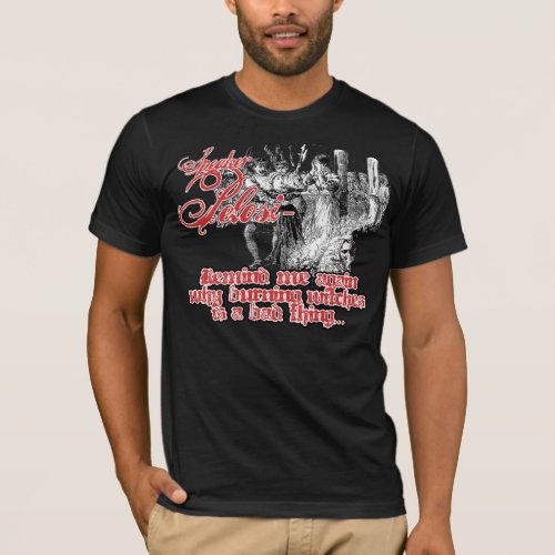 Speaker Pelosi T_Shirt