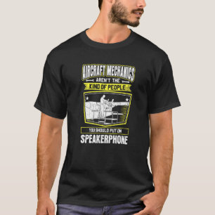 Speakerphone Aircraft Mechanic T-Shirt