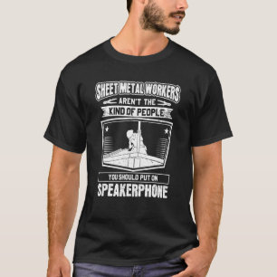 Speakerphone Sheet Metal Worker T-Shirt