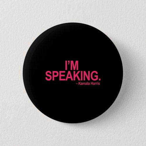 Speaking _ Kamala fuschia  Button