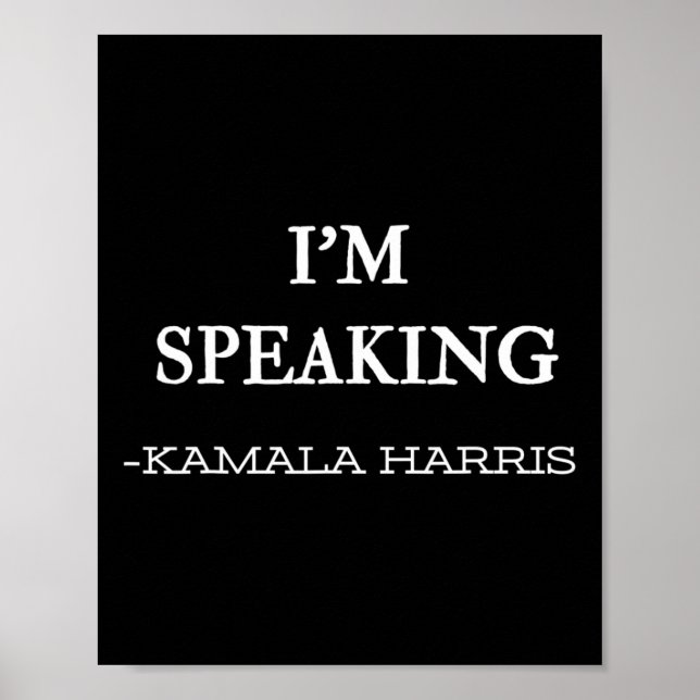 Speaking Kamala Harris 4  Poster (Front)