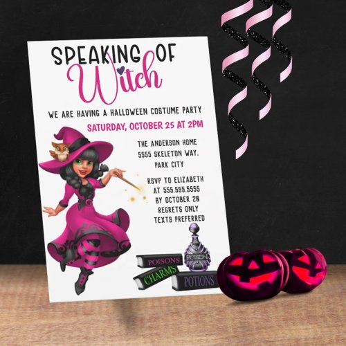 Speaking Of Witch _ Pink Halloween Costume Party  Invitation