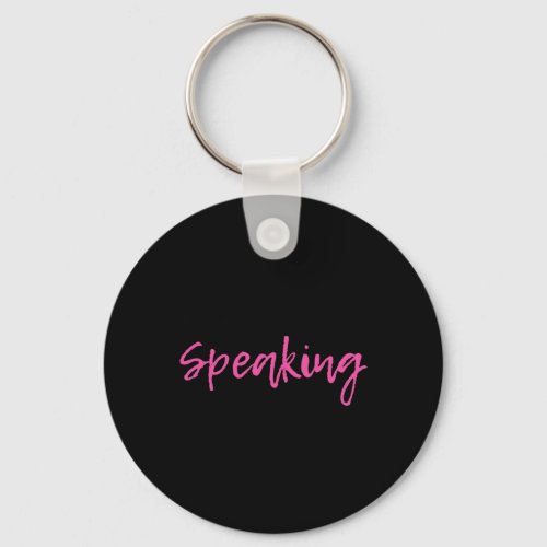 Speaking Quote Kamala Harris Joe Biden 2020 Presid Keychain