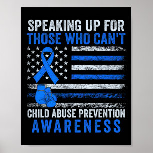 Speaking Up For Who Can't Child Abuse Awareness Bo Poster