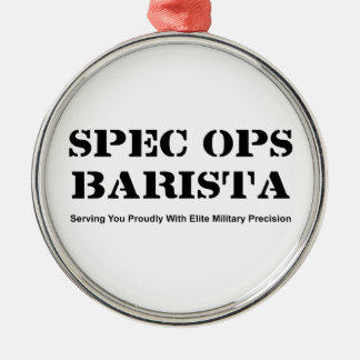 Spec Ops Barista Metal Ornament
