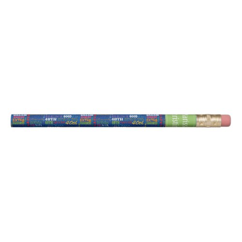 Special 40th Birthday Party Personalized Gifts Pencil