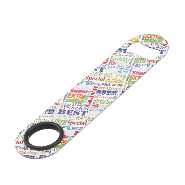 Special 65th Birthday Party Personalized  Gifts Speed Bottle Opener (Front Angled)