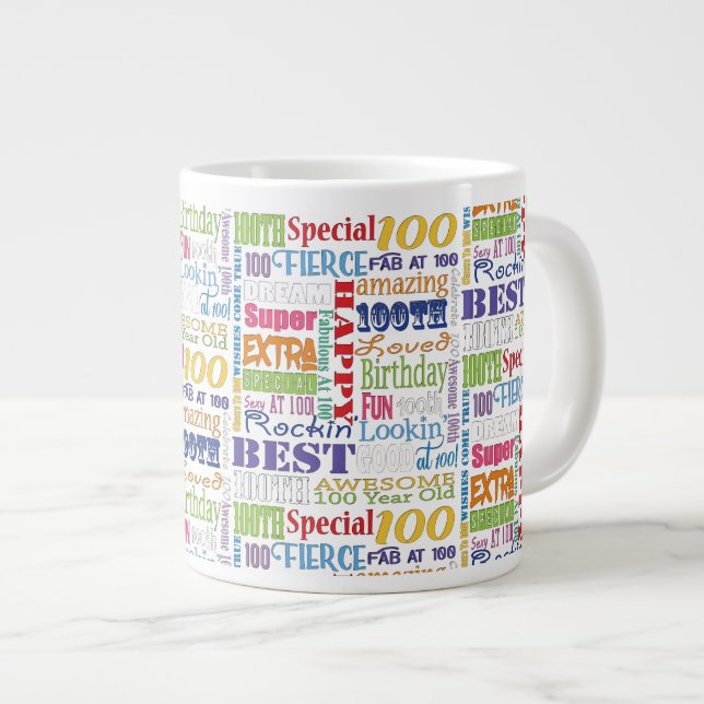 Special and Unique 100th Birthday Party Gifts Giant Coffee Mug (Front Right)