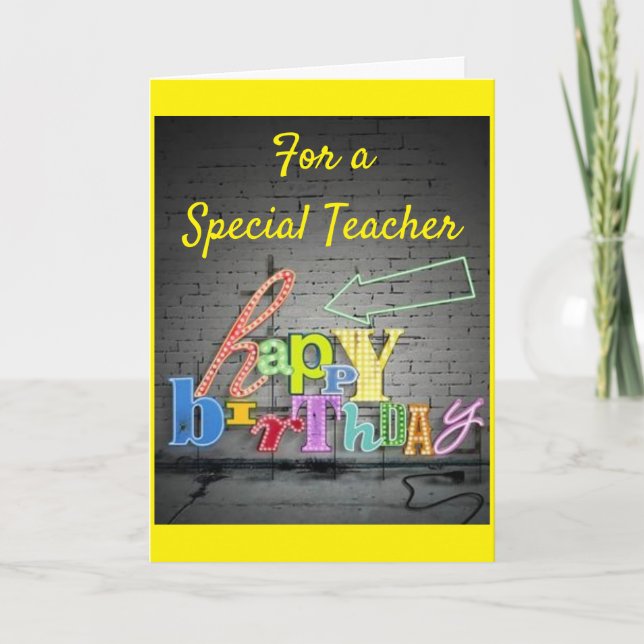 SPECIAL BIRTHDAY FOR A VERY ***SPECIAL TEACHER*** CARD (Front)