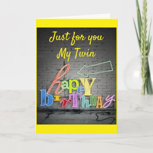 SPECIAL BIRTHDAY FOR MY TWIN WITH LOVE CARD