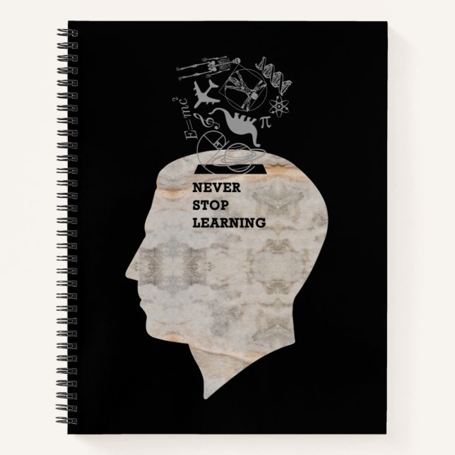 SPECIAL COVER - NEVER STOP LEARNING NOTEBOOK (Front)