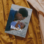 Special Dad Custom Photo Father's Day Holiday Card<br><div class="desc">Simple typography centered design featuring your photo and custom bold,  modern white text.</div>