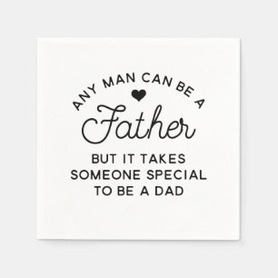 Special Dad Quote Design Napkins