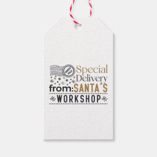 Special Delivery From Santa's Workshop/ Christmas Gift Tags