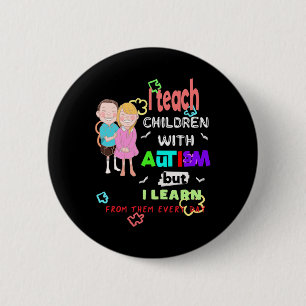 Special Ed SPED Teacher Teach Cool Autism Awarenes Button