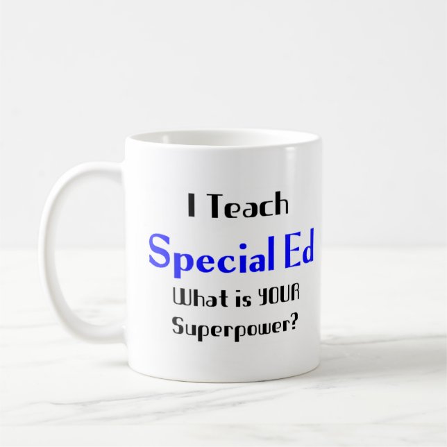 special ed teach coffee mug (Left)