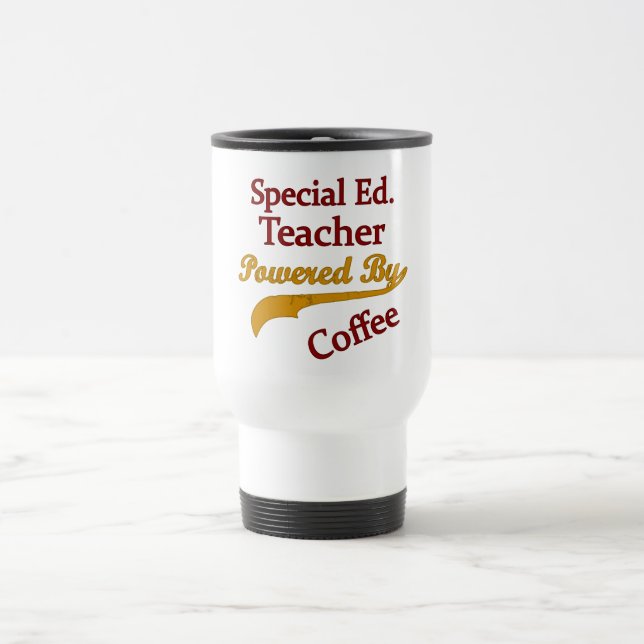 Special Ed. Teacher Powered By Coffee Travel Mug (Center)