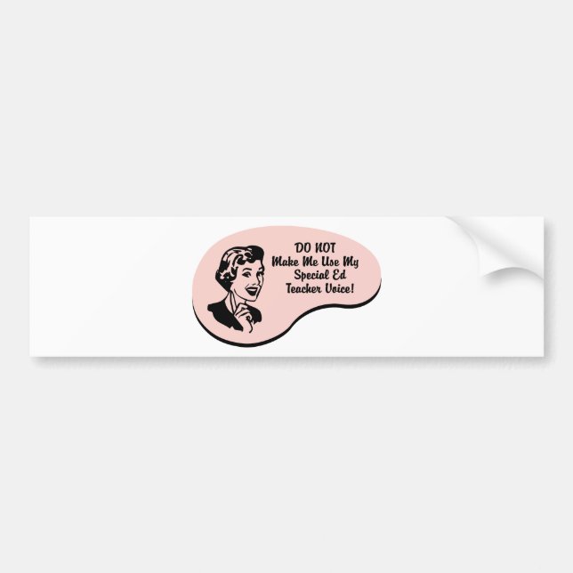 Special Ed Teacher Voice Bumper Sticker (Front)