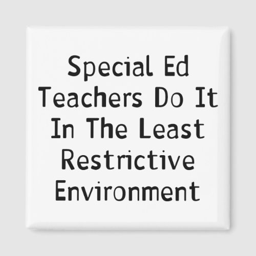 Special Ed Teachers Magnet