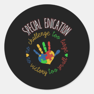 Special Education And Autism Awareness Teacher Classic Round Sticker