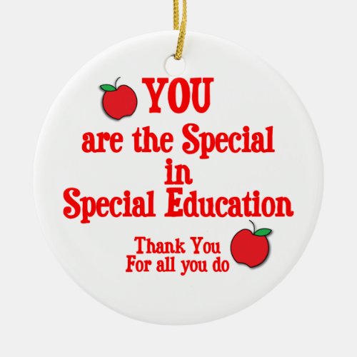 Special Education Appreciation Ceramic Ornament