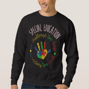 Special Education & Autism Awareness Teacher Sweatshirt