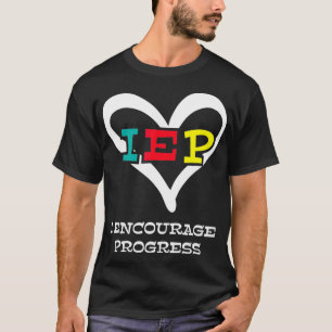 Special Education Inspired SPED Teacher Quote _25  T-Shirt
