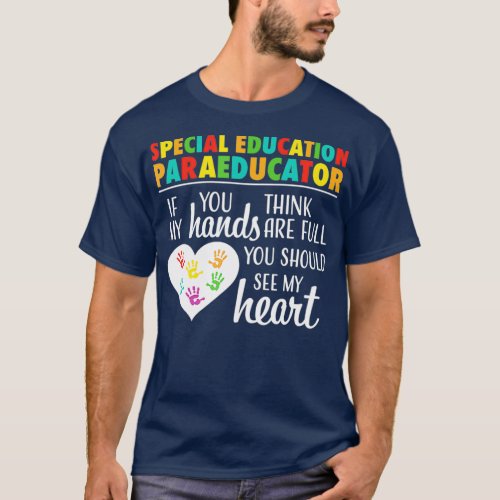 Special Education Paraeducator Cute Heart Gift T_Shirt