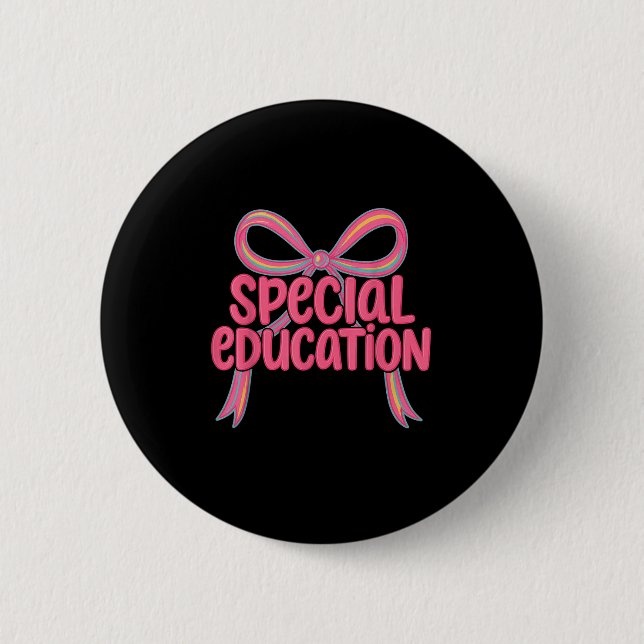 Special Education Rainbow Bow Suprt Team Sped Teac Button (Front)