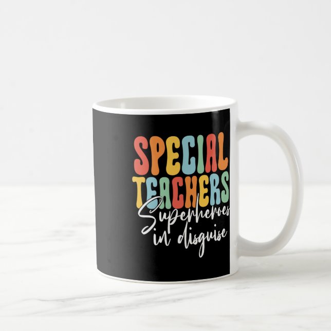 Special Education Teacher Behavior Educator  Coffee Mug (Right)