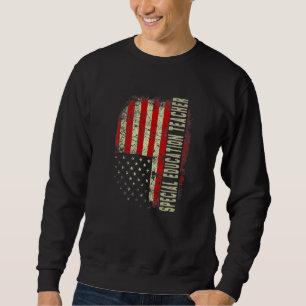 Special Education Teacher Day 4th Of July US Flag Sweatshirt