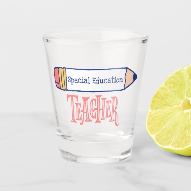 Special Education Teacher Pencil Design Shot Glass (Front)