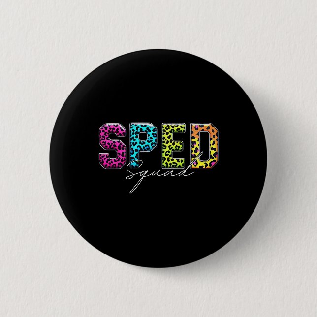 Special Education Teacher Sped Squad School Team L Button (Front)