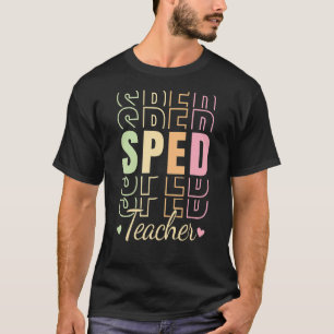 Special Education Teacher Sped Squad Special Needs T-Shirt