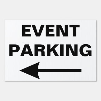 Special Event PARKING Directional Arrow Yard Sign