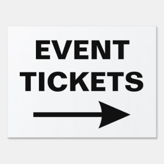 Special Event Tickets Directional Arrow Yard Sign