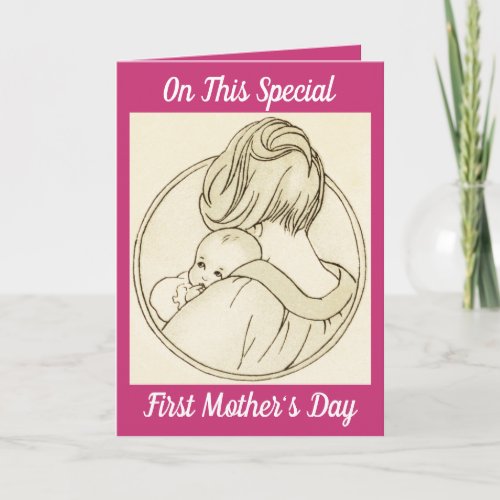 Special First Mothers Day Card