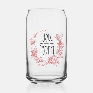 Special for Your Mother Can Glass