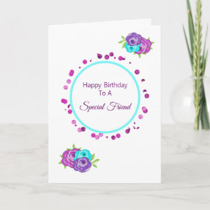 Special Friend Happy Birthday Floral Card