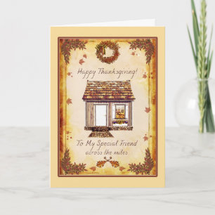 Special Friend Thanksgiving Across the Miles Card