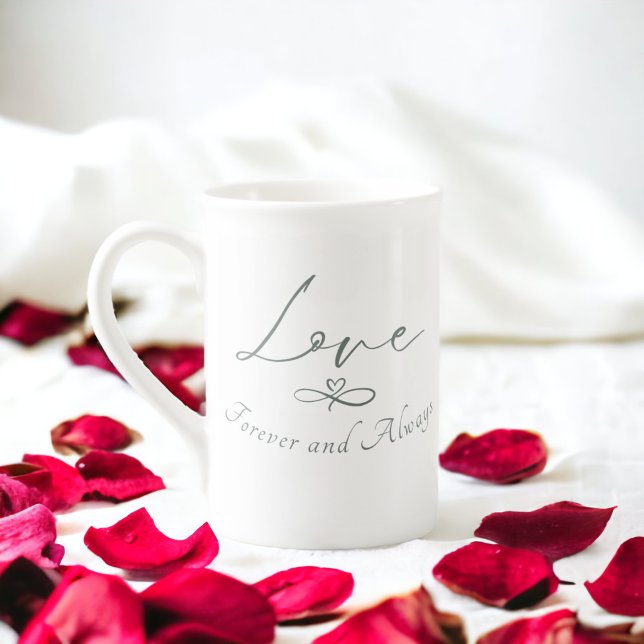 Special gift China mug Love forever always  (Creator Uploaded)