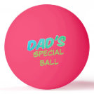 Special Glow in the Dark Ping Pong Ball for Dads Special Glow in the Dark Ping Pong Ball for Dads