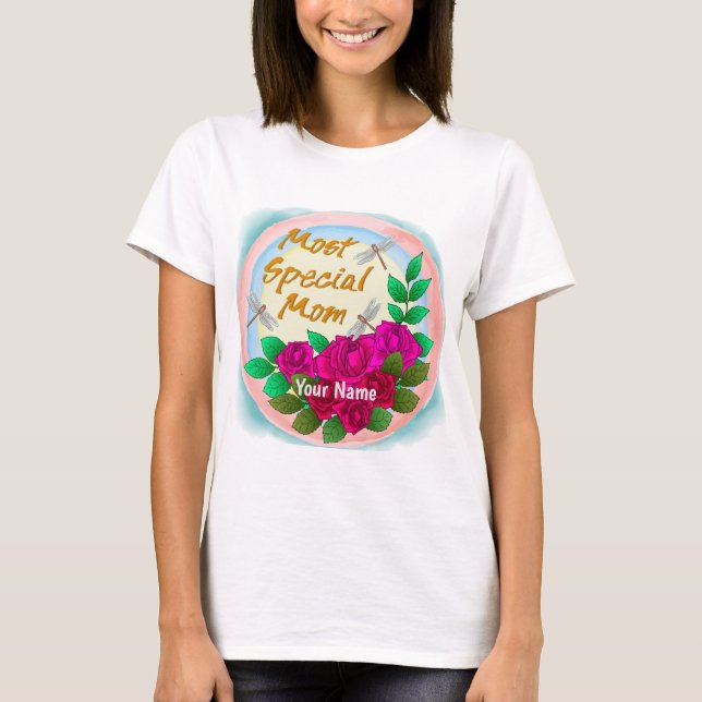Special Mom Roses  T-Shirt (Front)