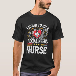 Special Needs Nursing Funny Developmental Disabili T-Shirt