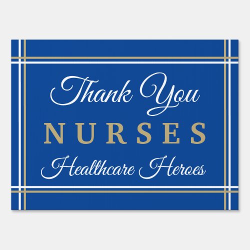 Special NURSE Heroes Thank you sign
