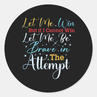 Special Olympics Let Me Win Classic Round Sticker