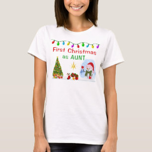 Special Order First Christmas as Aunt Shirt