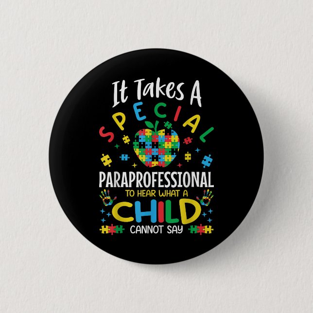 Special Paraprofessional Autism Awareness Teacher  Button (Front)