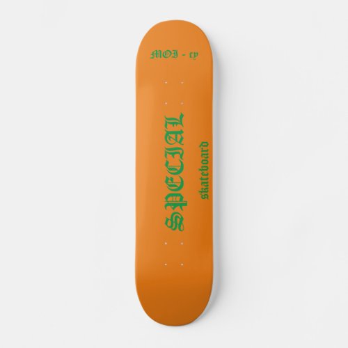 SPECIAL skateboard orange