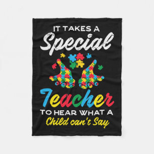 Special Teacher To Hear Child Cant Say Autism Awar Fleece Blanket